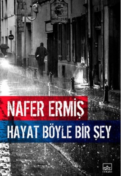 Hayat Böyle Bir Şey Hayat Böyle Bir Şey