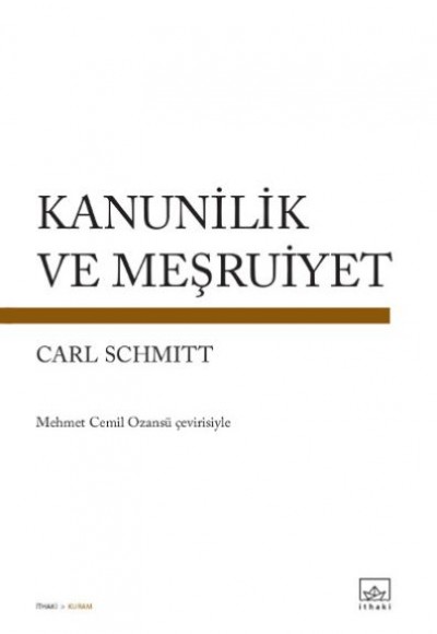 Kanunilik ve Meşruiyet Kanunilik ve Meşruiyet