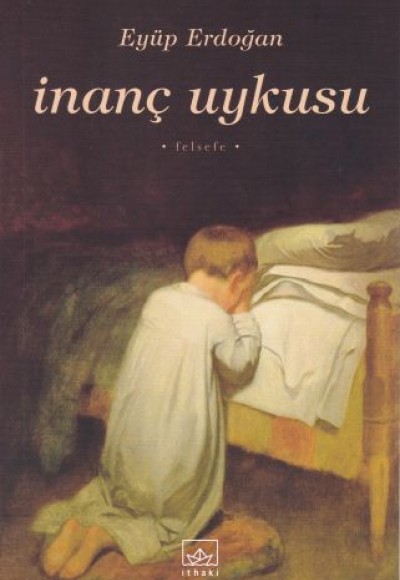 İnanç Uykusu İnanç Uykusu