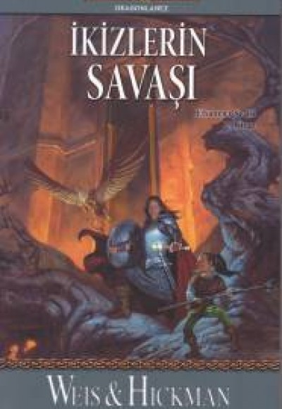Efsaneler Serisi 2. Kitap - İkizlerin Savaşı Efsaneler Serisi 2. Kitap - İkizlerin Savaşı