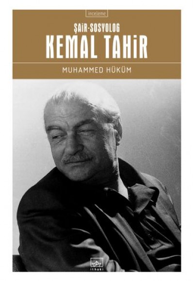 Kemal Tahir (Şair - Sosyolog) Kemal Tahir (Şair - Sosyolog)