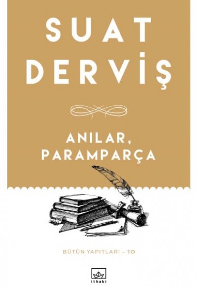Anılar, Paramparça Anılar, Paramparça