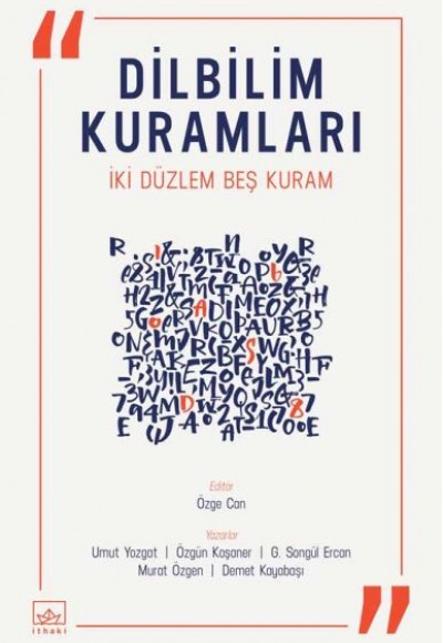 Dilbilim Kuramları - İki Düzlem Beş Kuram Dilbilim Kuramları - İki Düzlem Beş Kuram