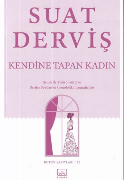 Kendine Tapan Kadın Kendine Tapan Kadın