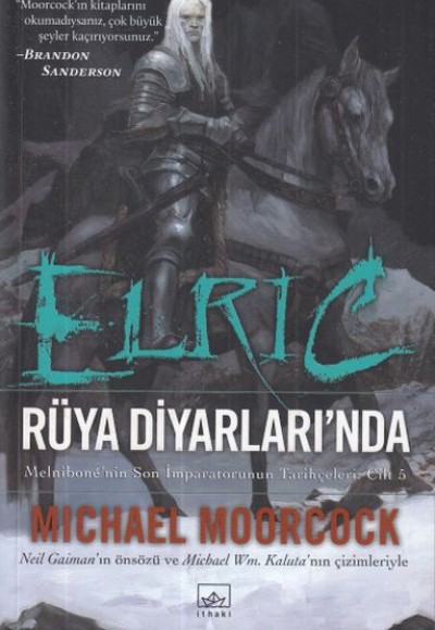 Elric Rüya Diyarlarında Elric Rüya Diyarlarında