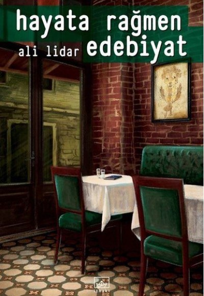 Hayata Rağmen Edebiyat Hayata Rağmen Edebiyat