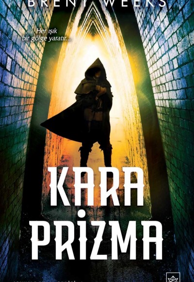 Işıkyaratan Serisi 1 - Kara Prizma Işıkyaratan Serisi 1 - Kara Prizma