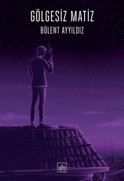 Gölgesiz Matiz Gölgesiz Matiz