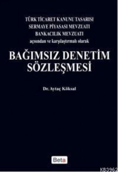 Bağımsız Denetim Sözleşmesi Bağımsız Denetim Sözleşmesi