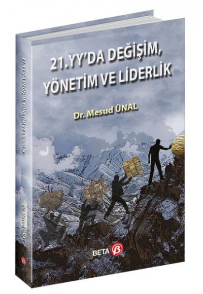 21. YY'da Değişim, Yönetim ve Liderlik