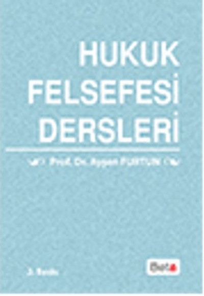 Hukuk Felsefesi Dersleri Hukuk Felsefesi Dersleri