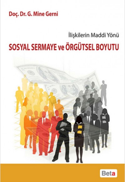 Sosyal Sermaye ve Örgütsel Boyutu Sosyal Sermaye ve Örgütsel Boyutu