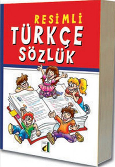 Resimli Türkçe Sözlük Resimli Türkçe Sözlük