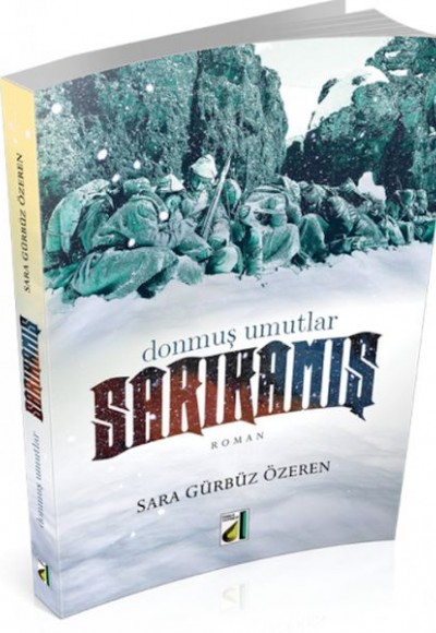 Donmuş Umutlar Sarıkamış Donmuş Umutlar Sarıkamış