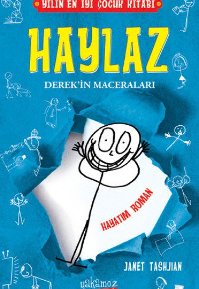 Haylaz Derek'in Maceraları 1 - Hayatım Roman (Ciltli) Haylaz Derek'in Maceraları 1 - Hayatım Roman (Ciltli)