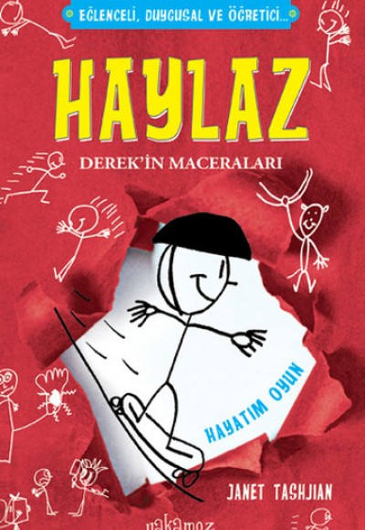 Haylaz Derek'in Maceraları 2 - Hayatım Oyun (Ciltli) Haylaz Derek'in Maceraları 2 - Hayatım Oyun (Ciltli)