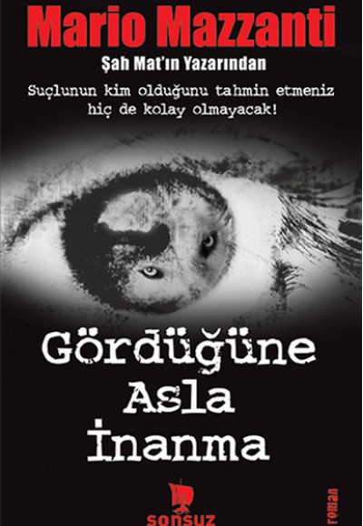 Gördüğüne Asla İnanma Gördüğüne Asla İnanma