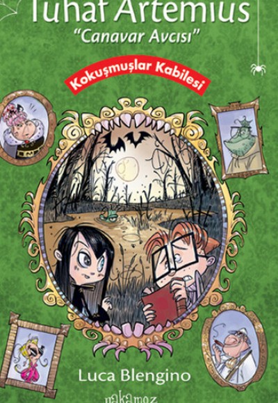 Tuhaf Artemius 2 - Kokuşmuşlar Kabilesi Tuhaf Artemius 2 - Kokuşmuşlar Kabilesi