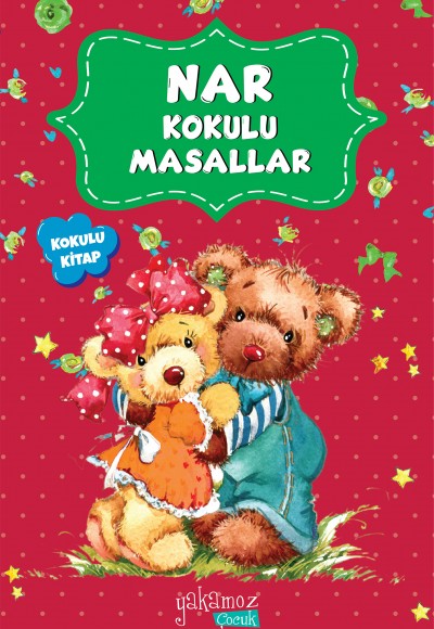 Nar Kokulu Masallar
