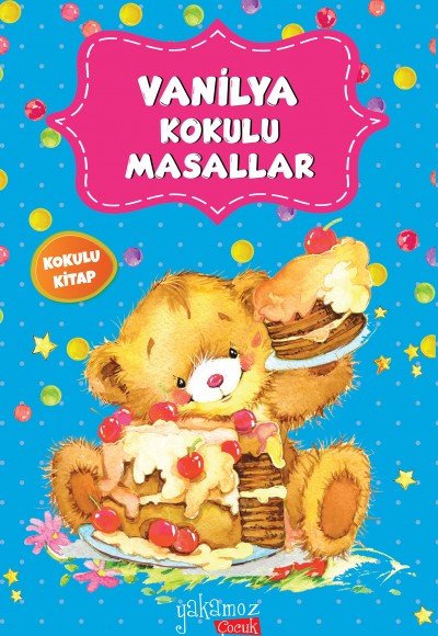 Vanilya Kokulu Masallar