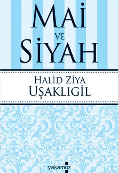 Mai ve Siyah Mai ve Siyah