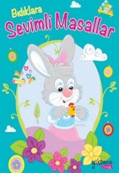 Bıdıklara Sevimli Masallar Bıdıklara Sevimli Masallar