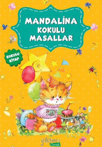 Mandalina Kokulu Masallar Mandalina Kokulu Masallar