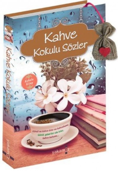 Kahve Kokulu Sözler Kahve Kokulu Sözler