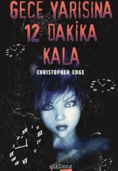Gece Yarısına 12 Dakika Kala Gece Yarısına 12 Dakika Kala