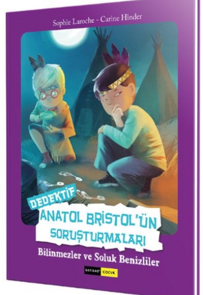 Dedektif Anatol Bristol’ün Soruşturmaları - Bilinmezler ve Soluk Benizliler Dedektif Anatol Bristol’ün Soruşturmaları - Bilinmezler ve Soluk Benizliler