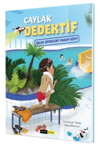 Çaylak Dedektif - Islak Şifreleri Yazan Kim? Çaylak Dedektif - Islak Şifreleri Yazan Kim?