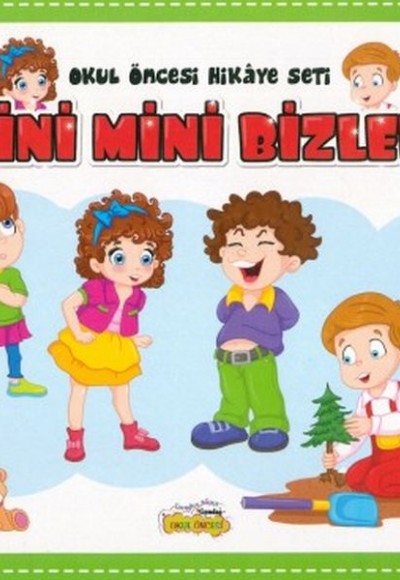Okul Öncesi Hikaye Seti - Mini Mini Bizler Okul Öncesi Hikaye Seti - Mini Mini Bizler