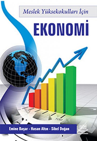 Meslek Yüksekokulları İçin Ekonomi Meslek Yüksekokulları İçin Ekonomi
