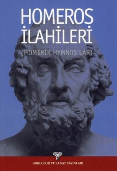 Homeros İlahileri(Homerik Hymnoslar) Homeros İlahileri(Homerik Hymnoslar)