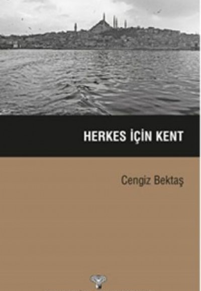 Herkes İçin Kent Herkes İçin Kent