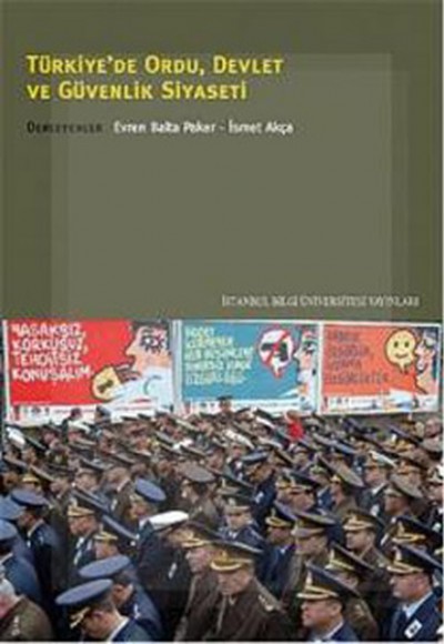 Türkiye'de Ordu Devlet ve Güvenlik Siyaseti Türkiye'de Ordu Devlet ve Güvenlik Siyaseti