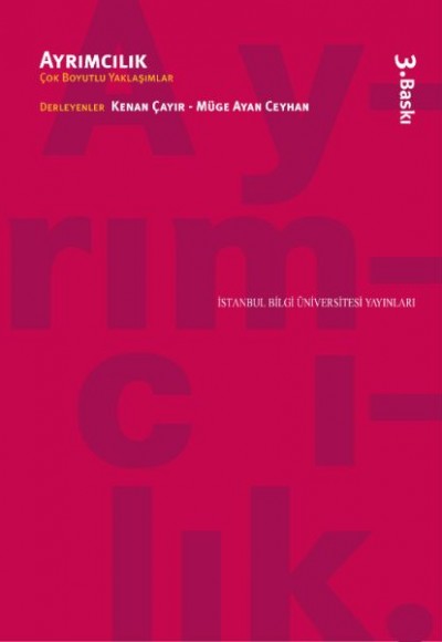 Ayrımcılık - Çok Boyutlu Yaklaşımlar Ayrımcılık - Çok Boyutlu Yaklaşımlar