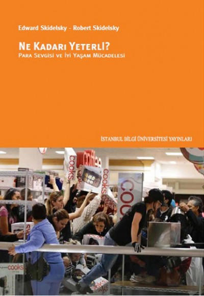 Ne Kadarı Yeterli? Para Sevgisi ve İyi Yaşam Mücadelesi Ne Kadarı Yeterli? Para Sevgisi ve İyi Yaşam Mücadelesi