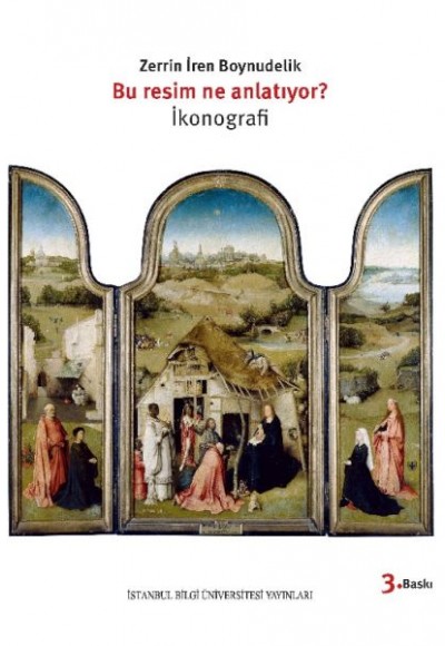 Bu Resim Ne Anlatıyor? İkonografi Bu Resim Ne Anlatıyor? İkonografi