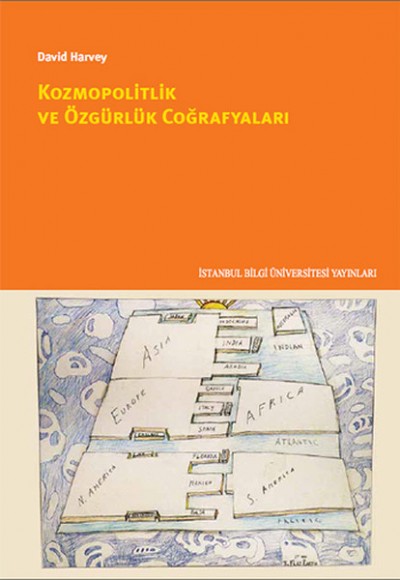 Kozmopolitik ve Özgürlük Coğrafyaları Kozmopolitik ve Özgürlük Coğrafyaları