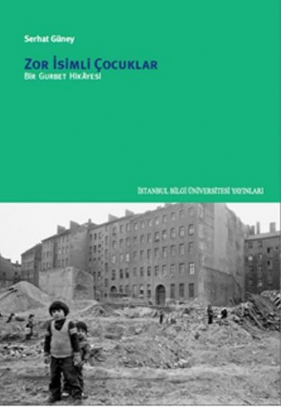 Zor İsimli Çocuklar Zor İsimli Çocuklar
