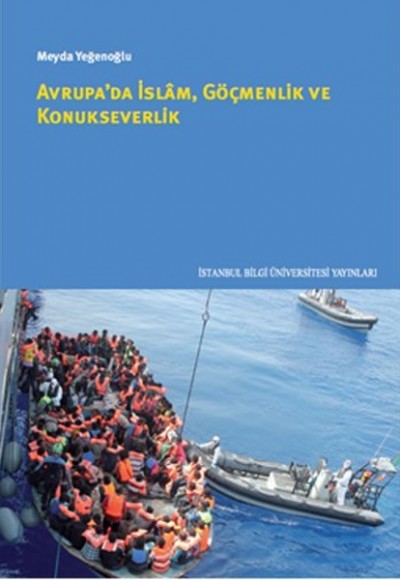 Avrupa’da İslam, Göçmenlik ve Konukseverlik Avrupa’da İslam, Göçmenlik ve Konukseverlik
