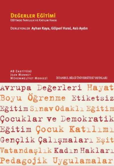 Değerler Eğitimi Farklılık ve Katılım Hakkı Değerler Eğitimi Farklılık ve Katılım Hakkı