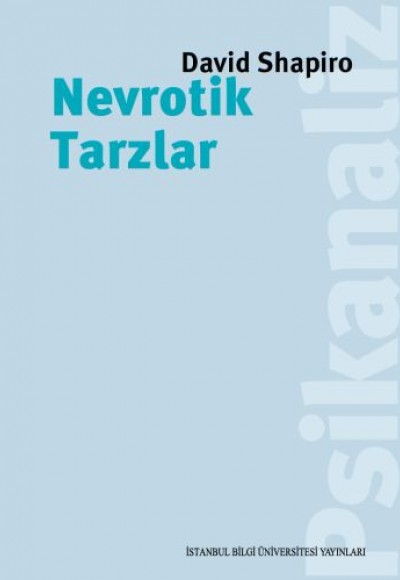 Nevrotik Tarzlar Nevrotik Tarzlar