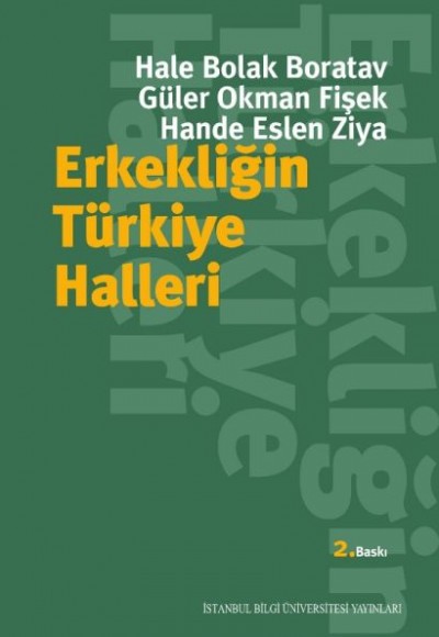 Erkekliğin Türkiye Halleri Erkekliğin Türkiye Halleri