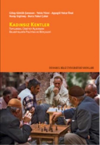 Kadınsız Kentler Kadınsız Kentler