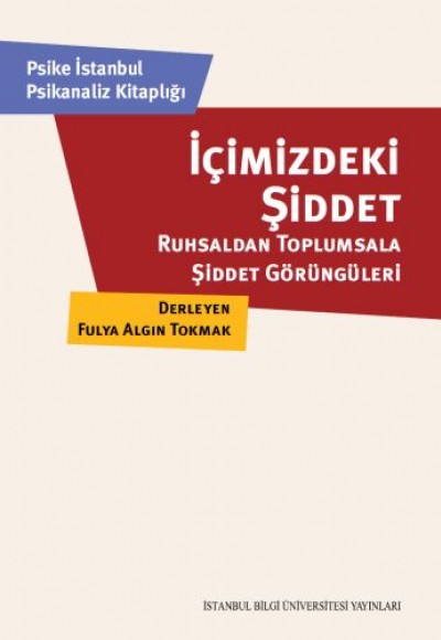 İçimizdeki Şiddet İçimizdeki Şiddet