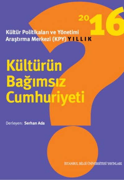Kültürün Bağımsız Cumhuriyeti Kültürün Bağımsız Cumhuriyeti