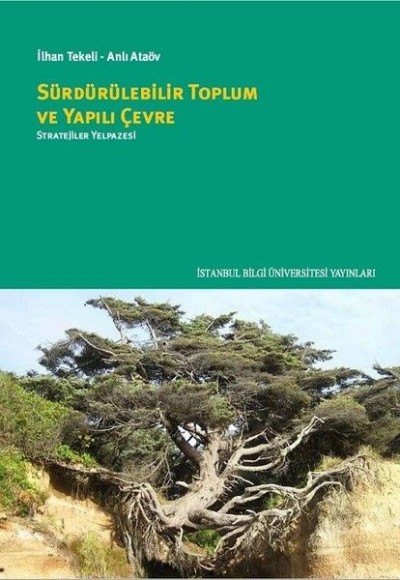 Sürdürülebilir Toplum ve Yapılı Çevre Sürdürülebilir Toplum ve Yapılı Çevre