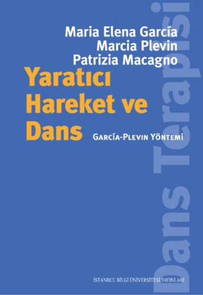 Yaratıcı Hareket ve Dans Yaratıcı Hareket ve Dans
